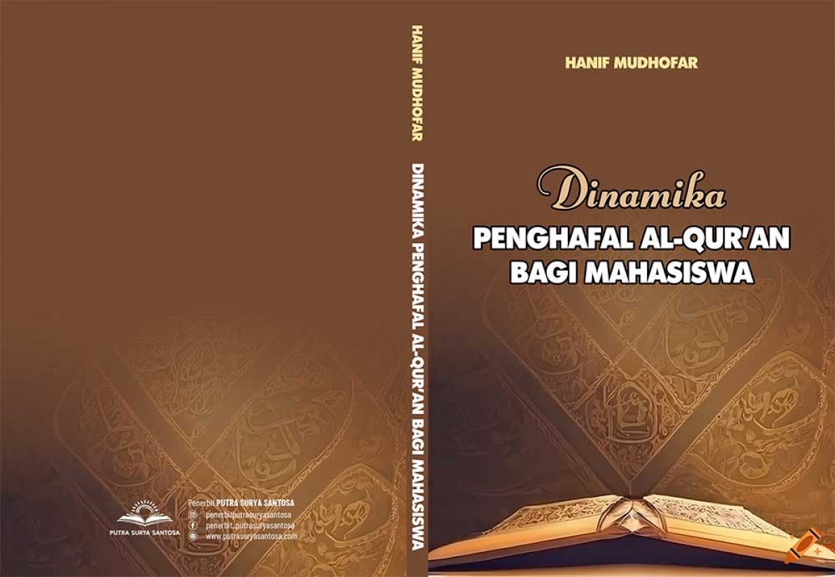 DINAMIKA PENGHAFAL AL-QUR&rsquo;AN BAGI MAHASISWA