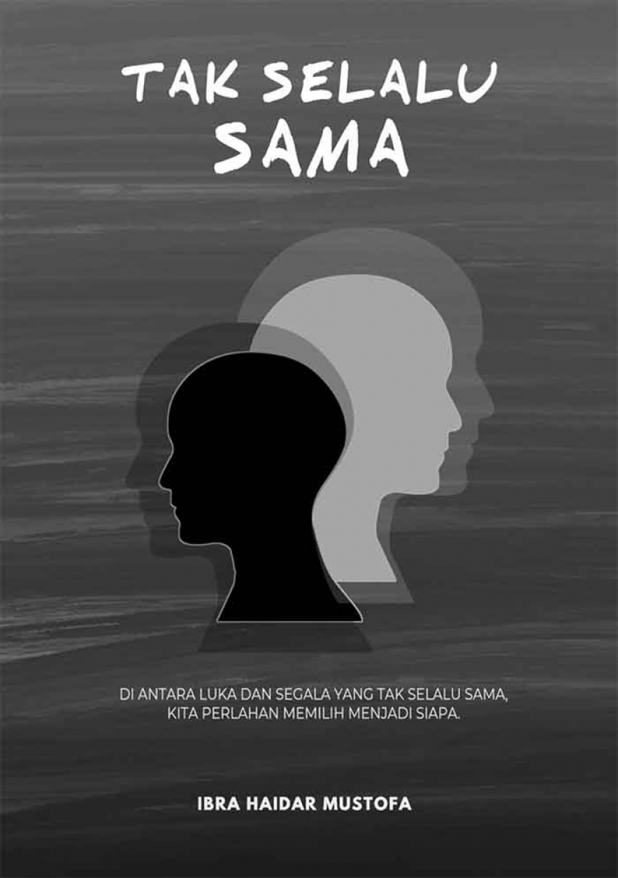 Tak Selalu Sama
