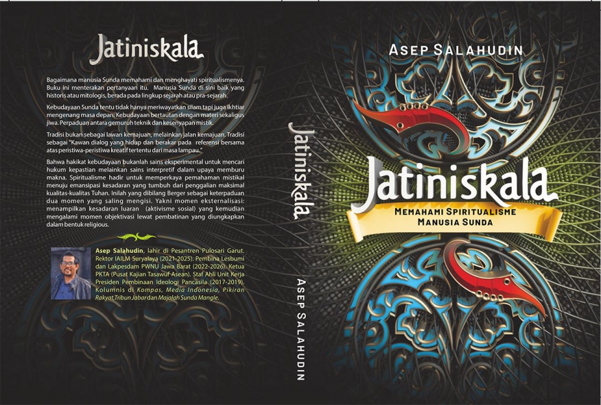JATINISKALA Memahami Spiritualisme Manusia Sunda