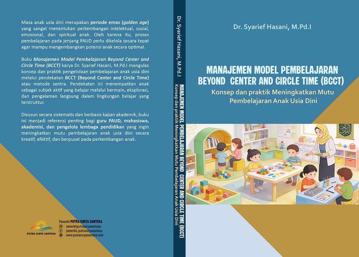 Manajemen Model Pembelajaran Beyond Center and Circle Time (BCCT): Konsep dan Praktik Meningkatkan Mutu Pembelajaran Anak Usia Dini