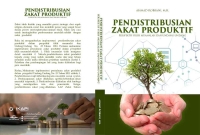 Pendistribusian Zakat Produktif Perspektif Fikih Muamalah Dan Undang-Undang