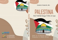 Palestina: Dari Nakbah Hingga Tufan al-Aqsa