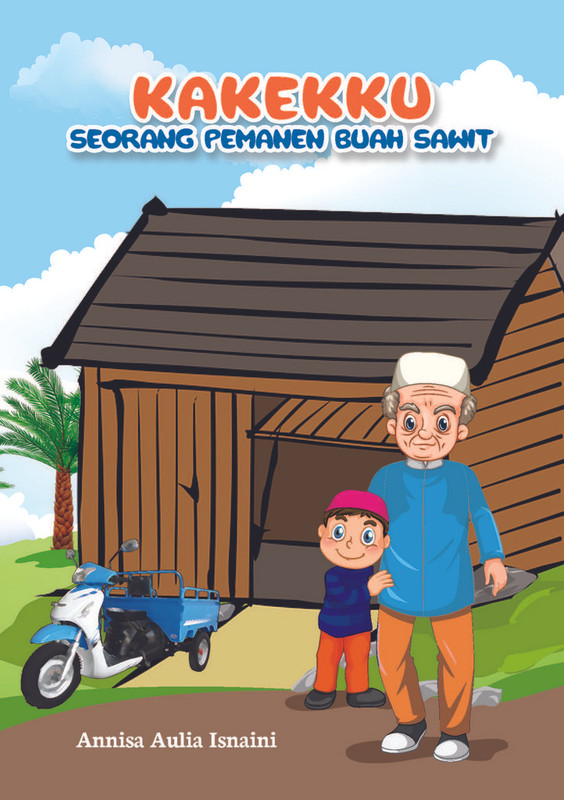Sampul KAKEKKU SEORANG PEMANEN BUAH SAWIT