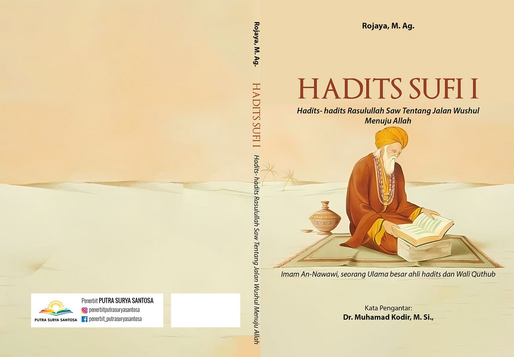 Sampul HADITS  SUFI  I (Hadits- hadits Rasulullah Saw Tentang Jalan Wushul Menuju Allah)