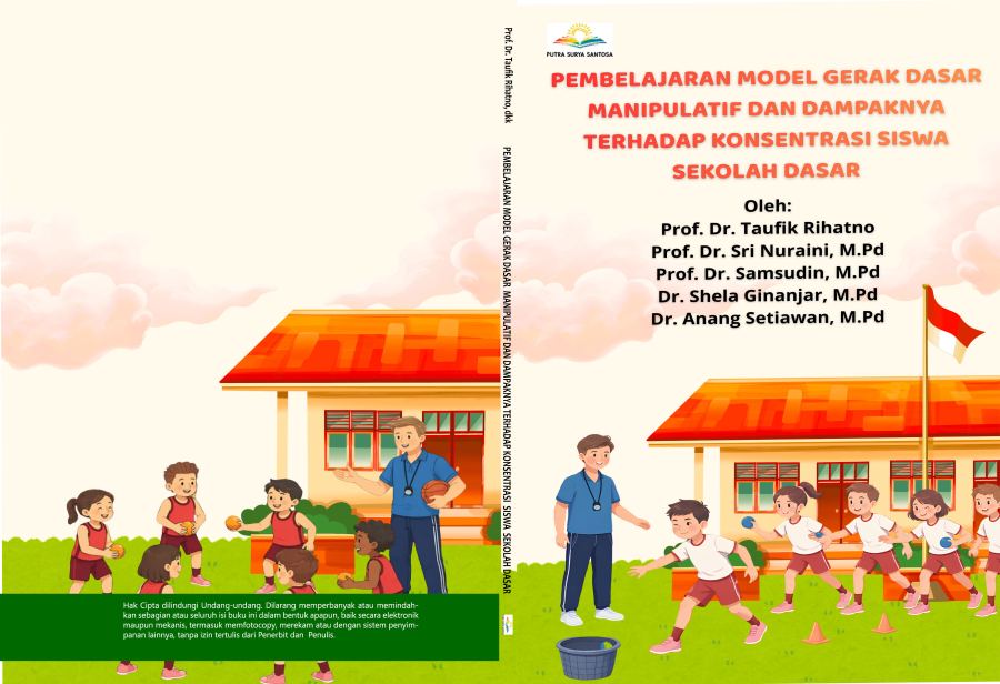 Sampul Pembelajaran Model Gerak Dasar Manipulatif dan Dampaknya terhadap Konsentrasi Siswa Sekolah Dasar