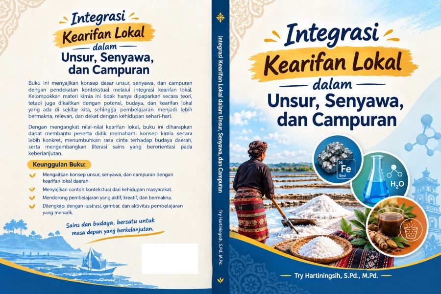Sampul INTEGRASI KEARIFAN LOKAL DALAM UNSUR, SENYAWA, DAN CAMPURAN