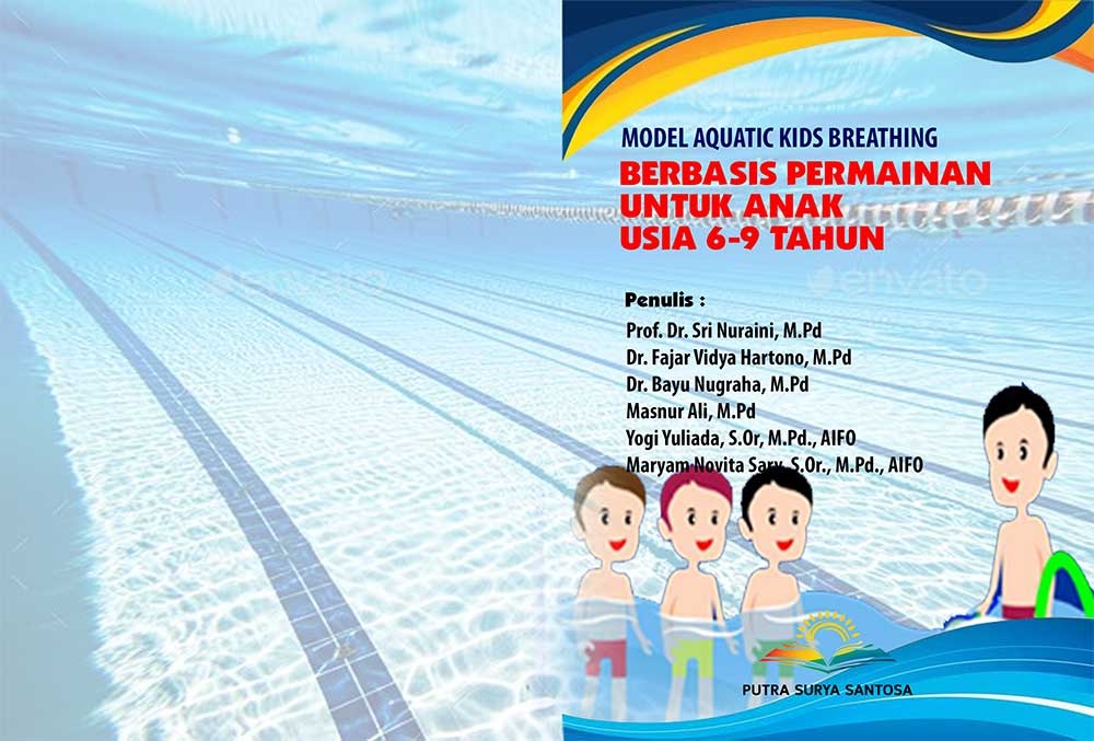 Sampul MODEL AQUATIC KIDS BREATHING BERBASIS PERMAINAN UNTUK ANAK USIA 6-9 TAHUN