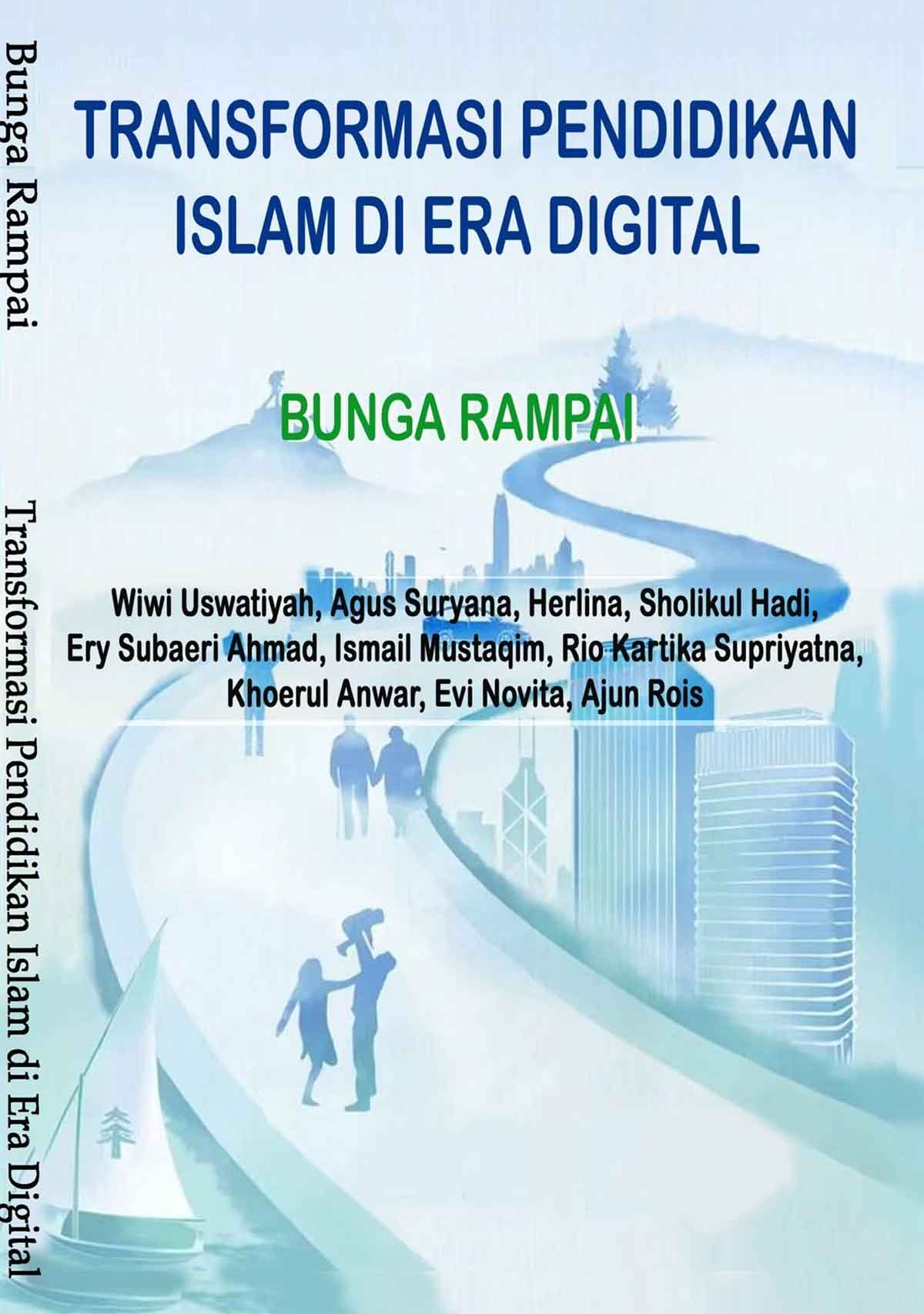 Sampul BUNGA RAMPAI Transformasi Pendidikan Islam di Era Digital