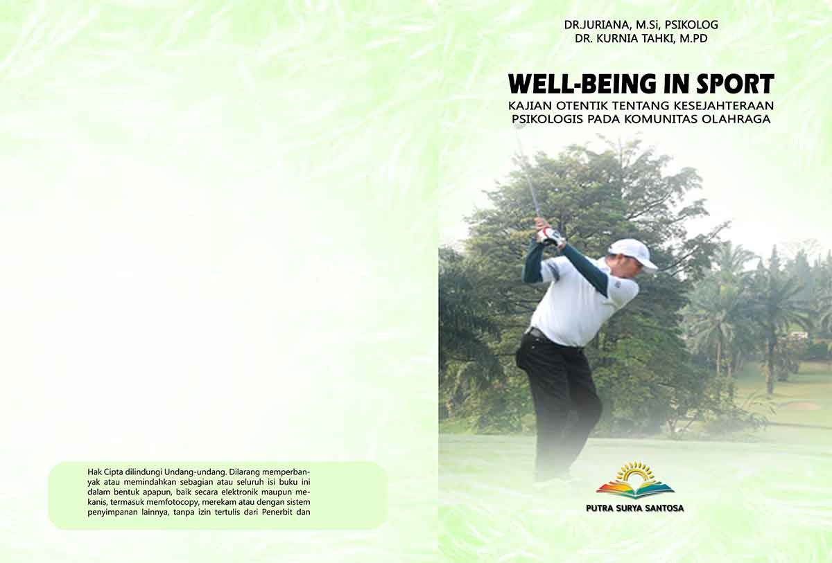 Sampul WELL-BEING IN SPORT KAJIAN OTENTIK TENTANG KESEJAHTERAAN PSIKOLOGIS PADA KOMUNITAS OLAHRAGA