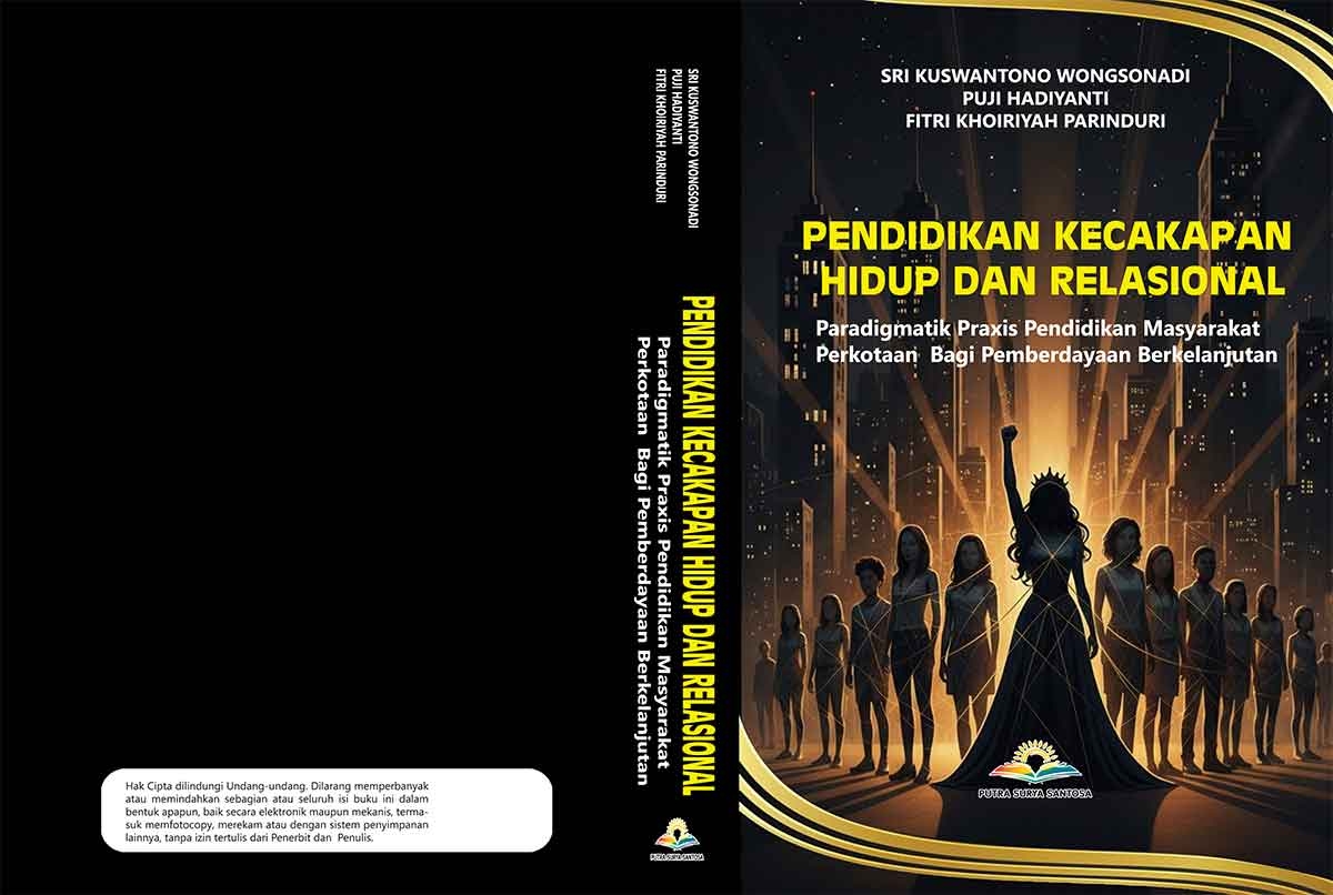 Sampul Buku Pendidikan Kecakapan Hidup dan Relasional: Paradigmatik Praxis Pendidikan Masyarakat Perkotaan bagi Pemberdayaan Berkelanjutan