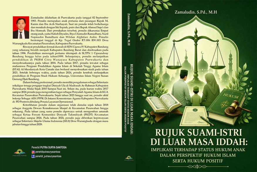 Rujuk Suami-Istri di Luar Masa Iddah: Implikasi terhadap Status Hukum Anak dalam Perspektif Hukum Islam serta Hukum Positif