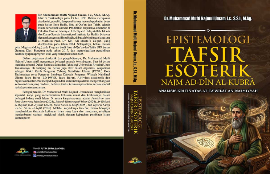 Epistemologi Tafsir Esoterik Najm Ad-Dīn Al-Kubrā: Analisis Kritis atas At-Ta'wīlāt An-Najmiyyah