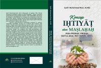 KONSEP IHTIYAT DAN MASLAHAH PADA PRODUK- PRODUK BAITUL MAAL WAT TAMWIL (BMT)